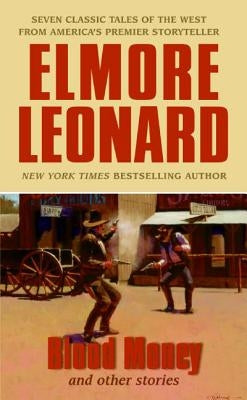 Blood Money: And Other Stories by Leonard, Elmore