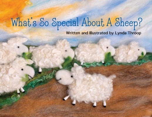 What's So Special About a Sheep? by Throop, Lynda