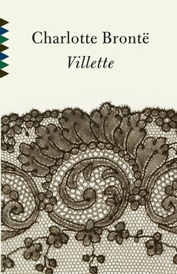 Villette by Bronte, Charlotte