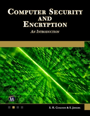 Computer Security and Encryption: An Introduction by Chauhan, S. R.