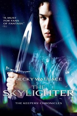 The Skylighter by Wallace, Becky