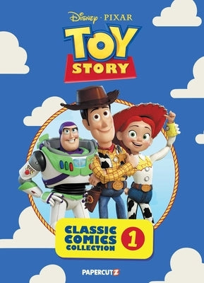 Disney Pixar Toy Story: Classic Comics Collection Vol. 1 by The Disney Comics Group