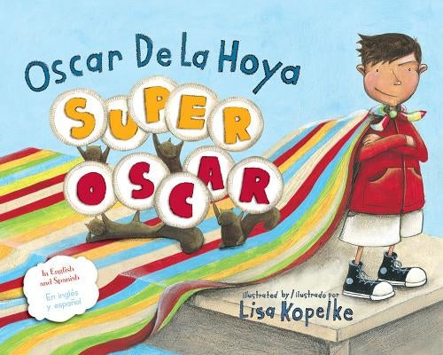 Super Oscar by de La Hoya, Oscar