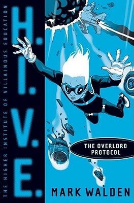 The Overlord Protocol by Walden, Mark