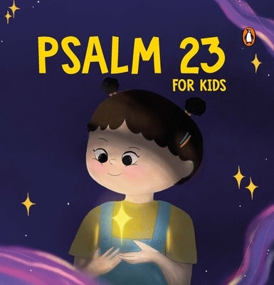 Psalm 23 for Kids: My First Prayer Little Bible Guide the Lord Is My Shepherd Prayer Book Illustrated Board Book for 3+ [Penguin Early Learning Series by Books, Penguin