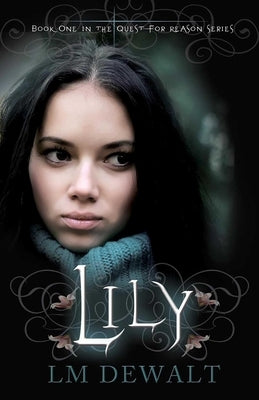 Lily by Dewalt, LM