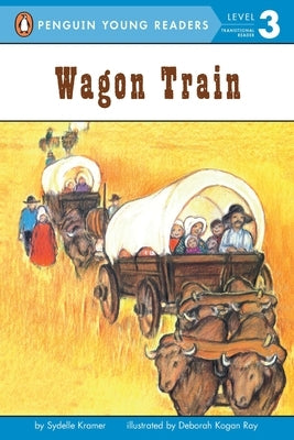 Wagon Train by Kramer, S. A.