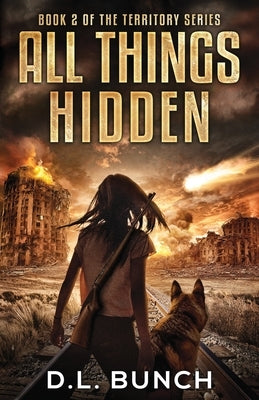All Things Hidden by Bunch, D. L.