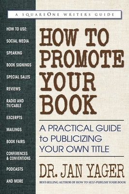 How to Promote Your Book by Yager, Jan