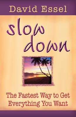 Slow Down by Essel, David