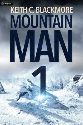 Mountain Man by Blackmore, Keith C.