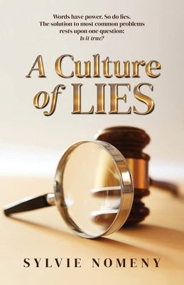 A Culture of Lies by Nomeny, Sylvie
