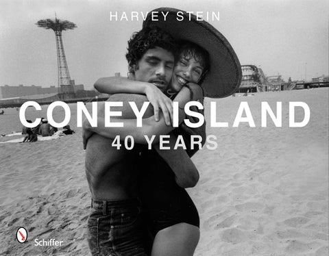 Coney Island: 40 Years, 1970-2010 by Stein, Harvey