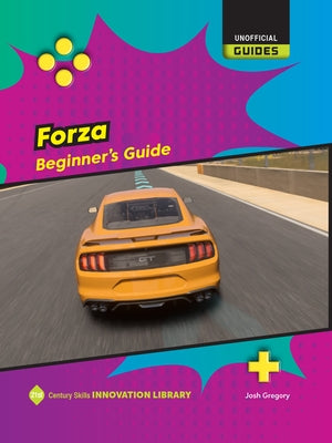 Forza: Beginner's Guide by Gregory, Josh