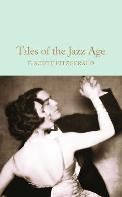 Tales of the Jazz Age by Fitzgerald, F. Scott