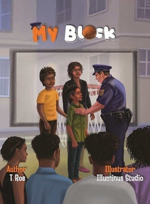 My Block by Roe, T.