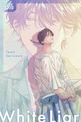 White Liar by Serizawa, Tomo