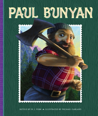 Paul Bunyan by York, M. J.