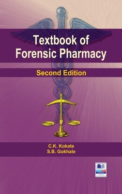 Textbook of Forensic Pharmacy by Kokate, C. K.