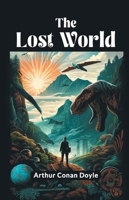 The Lost World by Doyle, Arthur Conan