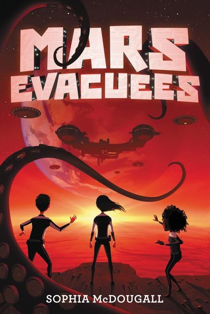 Mars Evacuees by McDougall, Sophia