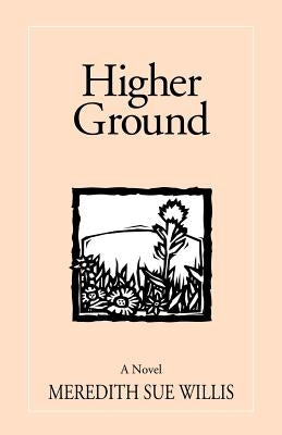 Higher Ground by Willis, Meredith Sue