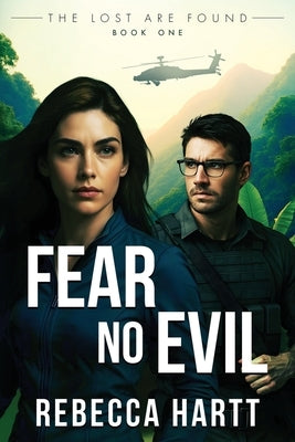 Fear No Evil: Christian Romantic Suspense by Hartt, Rebecca