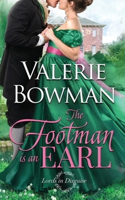 The Footman is an Earl by Bowman, Valerie