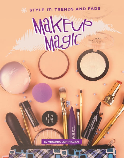 Makeup Magic by Loh-Hagan, Virginia