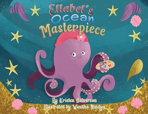 Ellabeil's Ocean Masterpiece by Halverson, Kristen