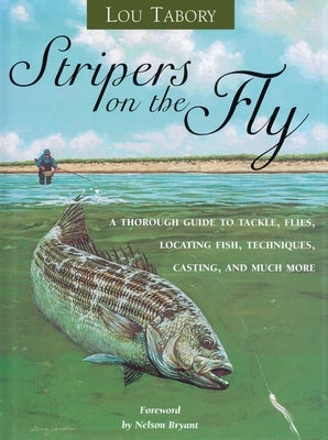 Stripers on the Fly by Tabory, Lou