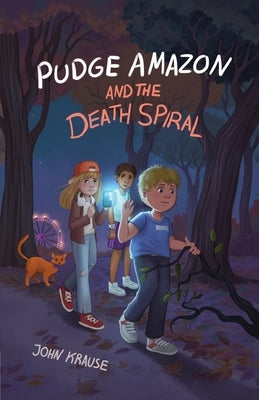 Pudge Amazon and the Death Spiral by Krause, John
