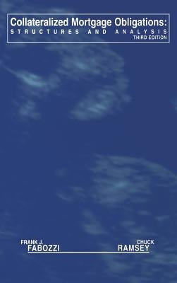 Collateralized Mortgage Obligations: Structures and Analysis by Fabozzi, Frank J.