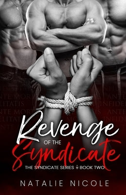 Revenge of the Syndicate by Nicole, Natalie