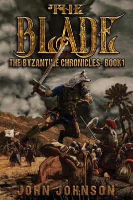 The Blade by Johnson, John