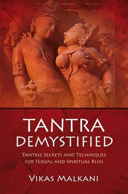 Tantra Demystified by Malkani, Vikas