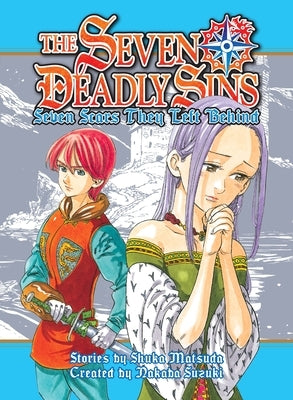The Seven Deadly Sins (Novel): Seven Scars They Left Behind by Matsuda, Shuka