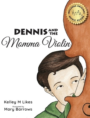 Quest for the Momma Violin by Likes, Kelley M.