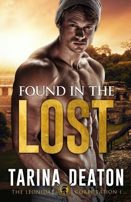 Found In The Lost by Deaton, Tarina