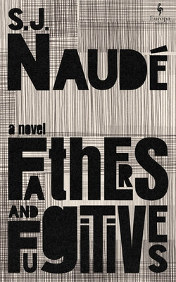 Fathers and Fugitives by NaudÃ©, S. J.