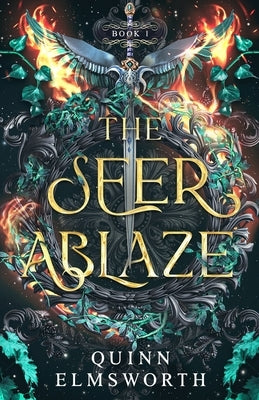 The Seer Ablaze (The Viridian Curse #1) by Elmsworth, Quinn