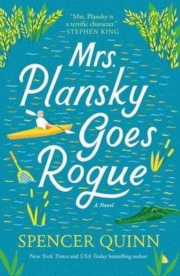 Mrs. Plansky Goes Rogue by Quinn, Spencer