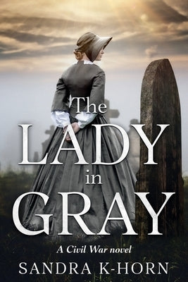 The Lady in Gray by K-Horn, Sandra