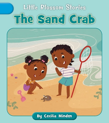 The Sand Crab by Minden, Cecilia