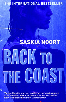 Back to the Coast by Noort, Saskia