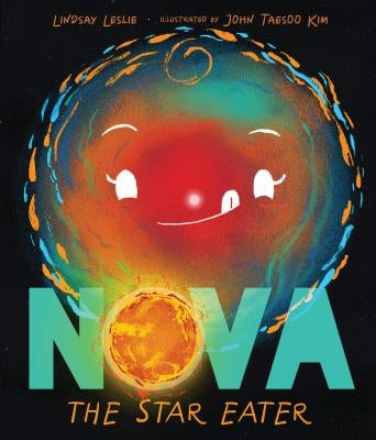 Nova the Star Eater by Leslie, Lindsay