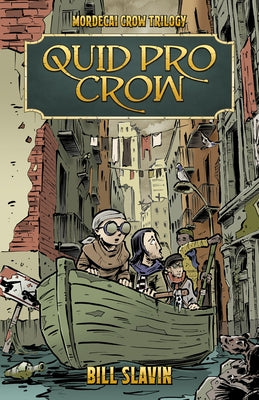 Quid Pro Crow by Slavin, Bill