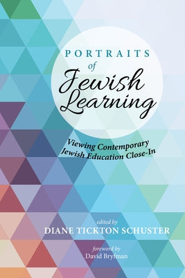 Portraits of Jewish Learning by Schuster, Diane Tickton
