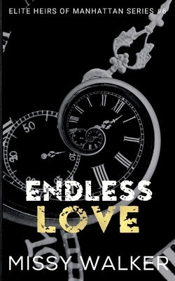 Endless Love by Walker, Missy