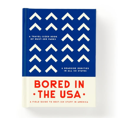 Bored in the USA - Travel Guide Book by Brass Monkey